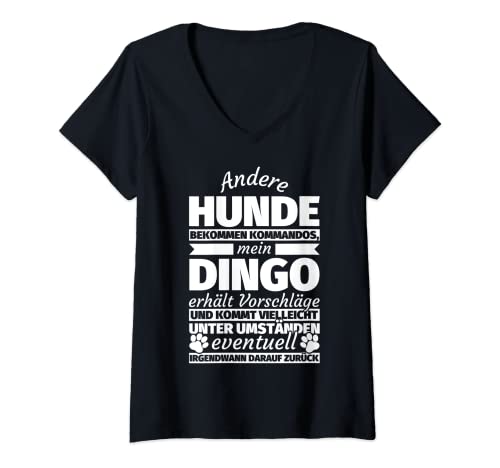 Damen Dingo witzig T-Shirt mit V-Ausschnitt von Dingo Hund lustiger Spruch