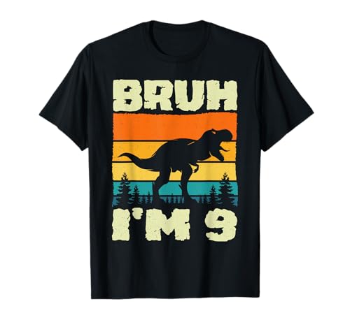 Bruh I'm 9 Year Old Dino T Rex Dinosaurier 9th Birthday Boy T-Shirt Bruh I'm 9 Year Old Dino T Rex Dinosaurier 9th Birthday Boy T-Shirt von Dinosaur Birthday Boy 9 Year Old Bday Nine