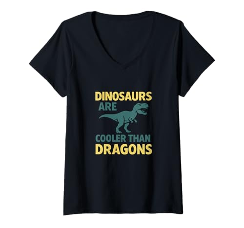 Damen Dinosaurs Are Cooler Than Dragons Grafik T-Shirt mit V-Ausschnitt von Dinosaur Humor Geek Retro Quote Apparel