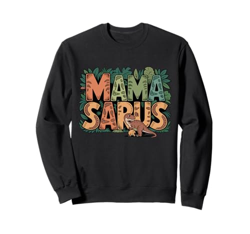 Mama Sarus Dinosaurier Mama mit Baby Retro Dschungel Sweatshirt Mama Sarus Dinosaurier Mama mit Baby Retro Dschungel Sweatshirt von Dinosaur Mom Jurassic Family Mamasaurus Retro