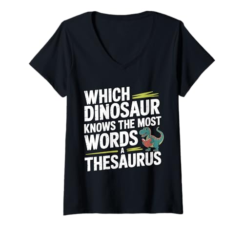 Damen Which Dinosaur Knows The Most Words A Thesaurus - T-Shirt mit V-Ausschnitt Damen Which Dinosaur Knows The Most Words A Thesaurus - T-Shirt mit V-Ausschnitt von Dinosaurier -Grammatik -Nerd -Witze