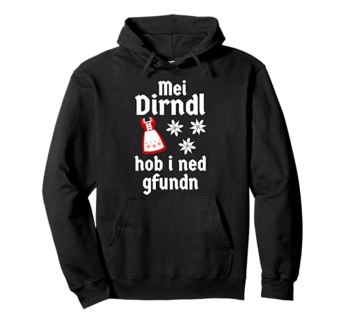 MEI Dirndl hob i ned gfundn Bayern Oktober Volksfest Tracht Pullover Hoodie MEI Dirndl hob i ned gfundn Bayern Oktober Volksfest Tracht Pullover Hoodie von Dirndl Ersatz Alternative Bayrische Tracht Fest 10