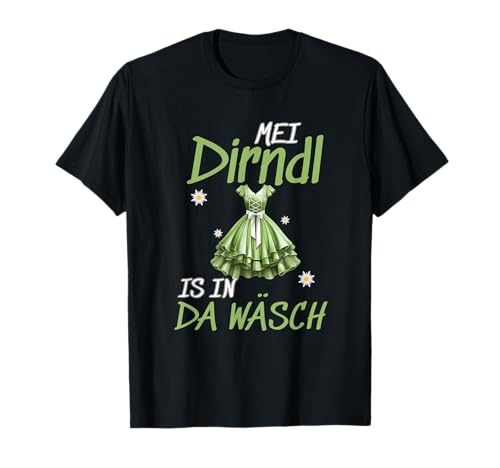 Oktoberfest Trachtenshirt Damen | Mei Dirndl is in da Wäsch T-Shirt Oktoberfest Trachtenshirt Damen | Mei Dirndl is in da Wäsch T-Shirt von Dirndl Ersatz & Trachtenshirt Damen