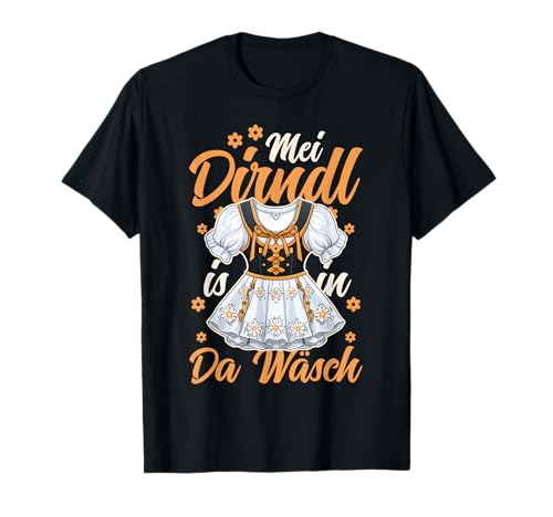 Mei Dirndl Is In Da Wäsch Damen Oktoberfest Ersatz Dirndl T-Shirt Mei Dirndl Is In Da Wäsch Damen Oktoberfest Ersatz Dirndl T-Shirt von Dirndl Ersatz & Trachtenshirt für Oktoberfest Shop