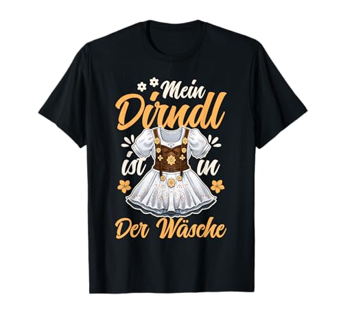 Mein Dirndl Ist In der Wäsche Trachtenshirt Damen Trachten T-Shirt von Dirndl Ersatz & Trachtenshirt für Oktoberfest Shop