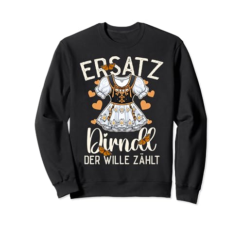 Trachtenshirt Trachten Lustig Oktoberfest Ersatz Dirndl Sweatshirt von Dirndl Ersatz & Trachtenshirt für Oktoberfest Shop