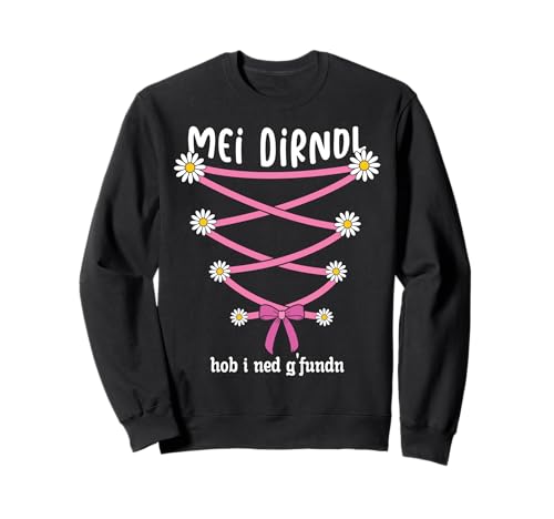Mei Dirndl Hob I Ned G'fundn Ersatz Dirndl Volksfest Blusen Sweatshirt Mei Dirndl Hob I Ned G'fundn Ersatz Dirndl Volksfest Blusen Sweatshirt von Dirndl Ist In Der Wäsche Trachten Damen Ersatz