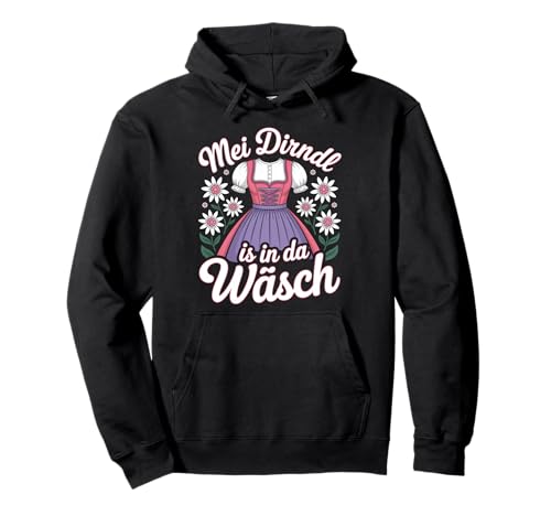 MEI Dirndl is in da Wäsch Pullover Hoodie von Dirndl Mei Wäsch Means Bavarian Dress