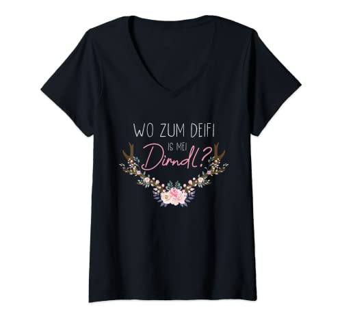 Damen Wo zum Deifi is Mei Dirndl - Dirndl Party Bayern Fest T-Shirt mit V-Ausschnitt von Dirndl Party Bayern Mädels Outfit Volkfest
