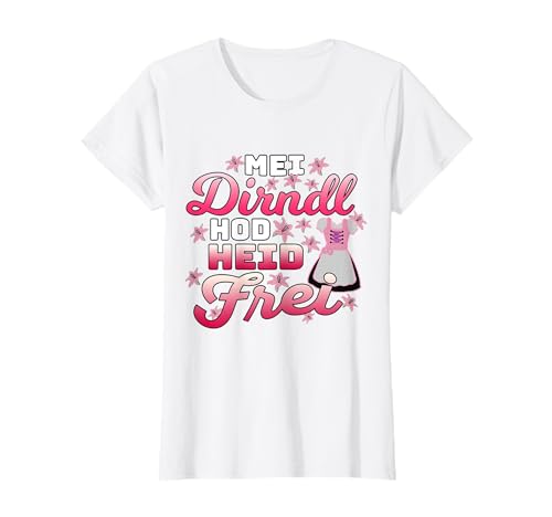Damen Trachtenoutfit Mei Dirndl hod heid frei Volksfest T-Shirt Damen Trachtenoutfit Mei Dirndl hod heid frei Volksfest T-Shirt von Dirndl Tracht für Damen & Bierzelt Fest Designs