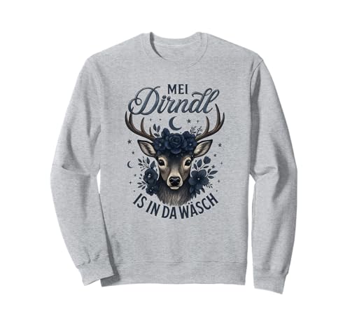 Tracht Mein Dirndl Is In Da Wäsch Bayerisch Trachten Ersatz Sweatshirt Tracht Mein Dirndl Is In Da Wäsch Bayerisch Trachten Ersatz Sweatshirt von Dirndl Trachten Ersatz Dirndl Dialekt Boarisch