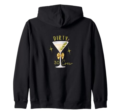 Dirty 30 Crew Martini Time Birthday Drinking Damen Kapuzenjacke Dirty 30 Crew Martini Time Birthday Drinking Damen Kapuzenjacke von Dirty 30 Crew Martini Time Birthday Drinking Tee