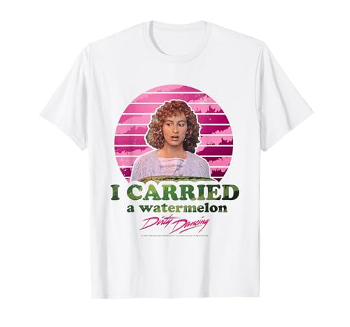 I Carried A Watermelon Frances Baby Houseman Zitat T-Shirt von Dirty Dancing