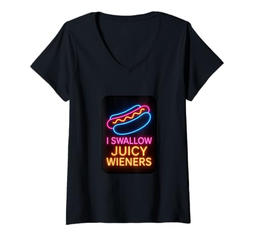 Damen Ich schlucke Juicy Wieners Adult Joke Hotdog T-Shirt mit V-Ausschnitt Damen Ich schlucke Juicy Wieners Adult Joke Hotdog T-Shirt mit V-Ausschnitt von Dirty Humor Jokes For Adults