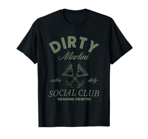 Dirty Martini Social Club Cocktail Girls Bachelorette Damen T-Shirt von Dirty Martini Social Club Cocktail Tee