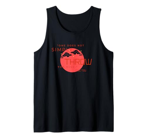Man wirft die Scheibe nicht einfach auf den Weg von DiscTzu Tank Top von Disc Tzu