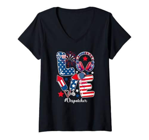Damen LOVE Dispatcher Tools 4th July US Flag Fireworks Patriotic T-Shirt mit V-Ausschnitt von Dispatcher 4th Of July Costume