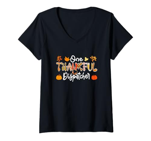 Damen One Thankful Dispatcher Thanksgiving Herbst Kostüm Proud Job T-Shirt mit V-Ausschnitt von Dispatcher Thanksgiving Costume