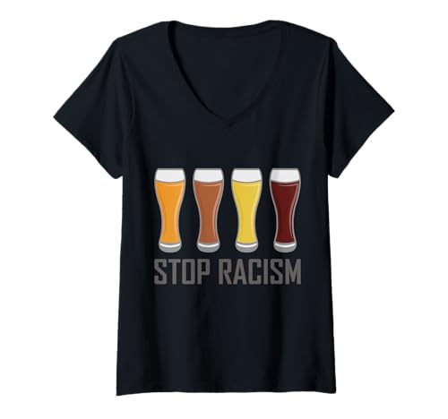 Damen Stop Racism Bierglas Gleichheit Botschaft T-Shirt mit V-Ausschnitt von Diversity Inclusion Unity Beer Humor