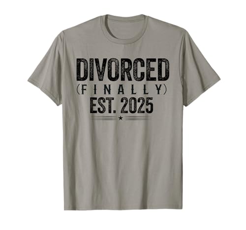 Endlich geschieden Est 2025 Lustige geschiedene geschiedene Frauen Männer T-Shirt von Divorced 2025 Announcement Funny Divorce Break Up