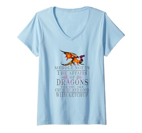 Damen Meddle Not In The Affairs of Dragons Funny T-Shirt mit V-Ausschnitt Damen Meddle Not In The Affairs of Dragons Funny T-Shirt mit V-Ausschnitt von Do Not Meddle In The Affairs of Dragons Funny Tee