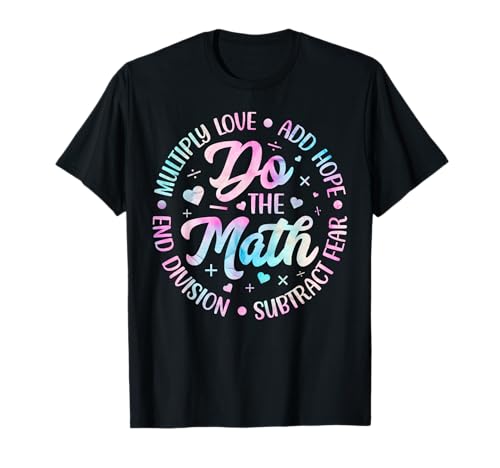 Do The Math Multiply Love Add Hope Math Teacher Tie Dye Herren T-Shirt Do The Math Multiply Love Add Hope Math Teacher Tie Dye Herren T-Shirt von Do The Math Funny Math Teacher Tie Dye Co Tee