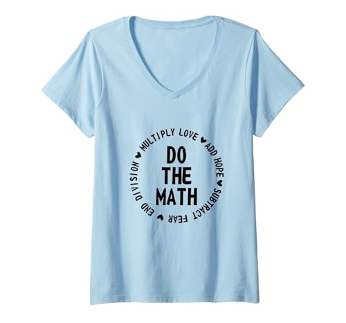 Damen Multiply Love Add Hope Subtract Do The Math T-Shirt mit V-Ausschnitt Damen Multiply Love Add Hope Subtract Do The Math T-Shirt mit V-Ausschnitt von Do The Math