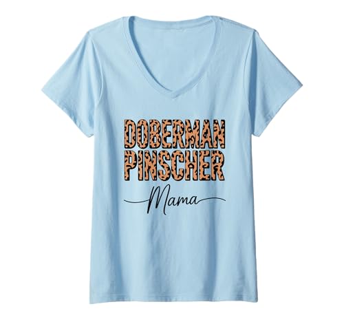 Damen Leopardenmuster Doberman Pinscher Mama Dobbie T-Shirt mit V-Ausschnitt Damen Leopardenmuster Doberman Pinscher Mama Dobbie T-Shirt mit V-Ausschnitt von Doberman Pinscher Dog Lover Gifts