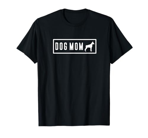 Dobermann Pinscher Hund Mama - Mutter T-Shirt Dobermann Pinscher Hund Mama - Mutter T-Shirt von Doberman Pinscher Dog Mom Apparel for Women by RJ