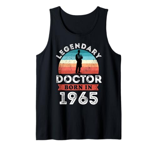 Legendary Doctor Born in 1965, 60th Birthday Men Tank Top von Doctor 1965 Legends Gifts for Mens 60th Bday
