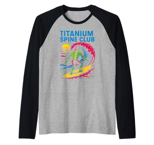 Rückenchirurgie Titanium Spine Club Cool Get Well für Herren Raglan von Doctor Nurse Approved Get Well Surgery Recovery