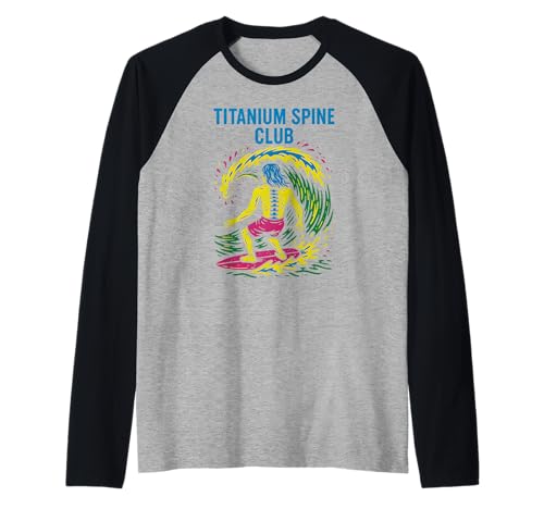 Rückenchirurgie Titanium Spine Club Cool Get Well für Herren Raglan von Doctor Nurse Approved Get Well Surgery Recovery