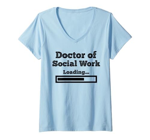 Damen Doctor of Social Work Funny Loading Social Work Student T-Shirt mit V-Ausschnitt Damen Doctor of Social Work Funny Loading Social Work Student T-Shirt mit V-Ausschnitt von Doctor of Social Work Funny Loading DSW Student
