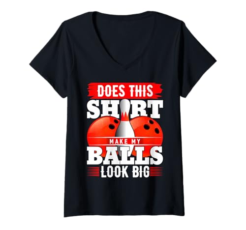 Damen Lässt Dieses Shirt Meine Eier groß Aussehen? Shirt Bowling T-Shirt mit V-Ausschnitt Damen Lässt Dieses Shirt Meine Eier groß Aussehen? Shirt Bowling T-Shirt mit V-Ausschnitt von Does This Shirt Make My Balls Look Big ShirtZilla