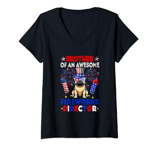 Damen Brother Of An Awesome Fireworks Director Pug 4th July T-Shirt mit V-Ausschnitt von Dog 4th Of July Costume