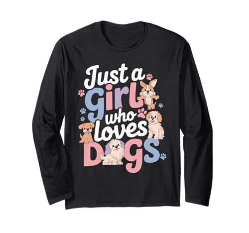 Dog Mom Design - Just a Girl Who Loves Dogs Langarmshirt Dog Mom Design - Just a Girl Who Loves Dogs Langarmshirt von Dog Lover Design Ideas Co.