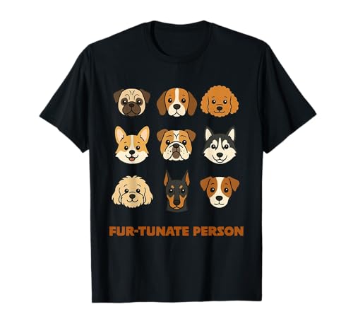 Felltunate Person Hund Eltern Hunde Mama Welpen Papa lustig T-Shirt von Dog Lovers Fur-tunate Person Merch
