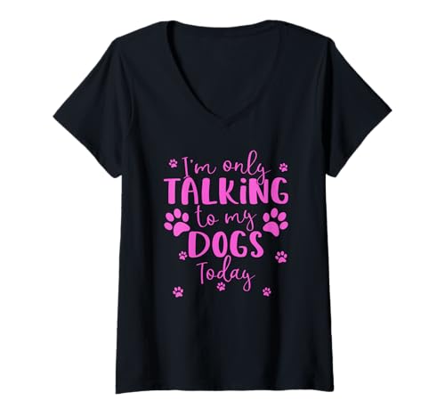 Damen Ich spreche Heute nur mit Meinen Hunden | Besitzer oder Spaziergänger für mehrere Hunde T-Shirt mit V-Ausschnitt Damen Ich spreche Heute nur mit Meinen Hunden | Besitzer oder Spaziergänger für mehrere Hunde T-Shirt mit V-Ausschnitt von Dog Paws