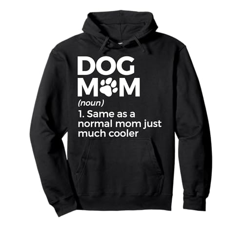 Dog Mom Definition Pfote für Frauen Pullover Hoodie von Dog owner must haves For Women Girls