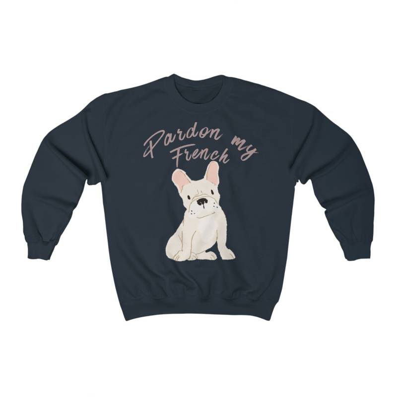 Pardon My French Bulldog Frenchie Unisex Sweatshirt - Multiple Colors Pardon My French Bulldog Frenchie Unisex Sweatshirt - Multiple Colors von DogSociety