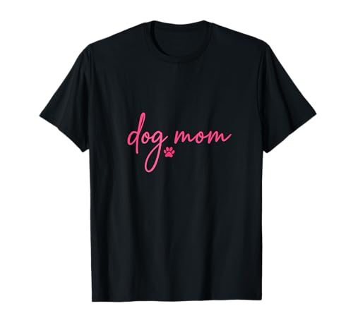 Dog Mom - Geschenk für Frauen mit Hund T-Shirt von Dogs Mom Hundeglück