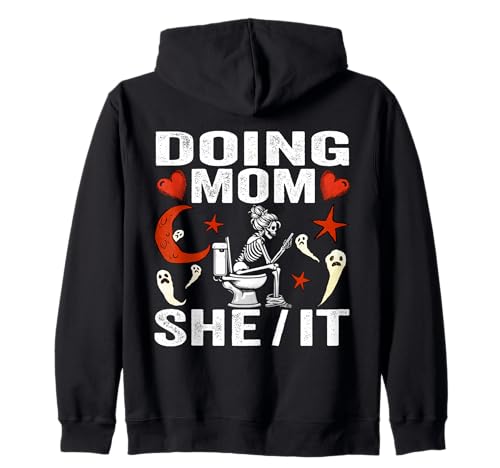 Doing Mom She/it Lustiges Mädchen Halloween Frauen Skelett Kostüm Kapuzenjacke von Doing Mom She/it Funny Halloween Women Skeleton