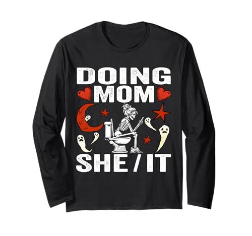 Doing Mom She/it Lustiges Mädchen Halloween Frauen Skelett Kostüm Langarmshirt von Doing Mom She/it Funny Halloween Women Skeleton