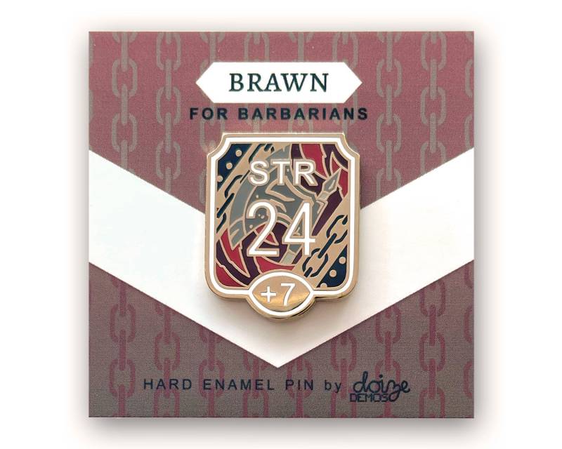 stärke + 7 Brawn Für Barbaren - Aability Score Serie Hard Emaille Pin von DoizeDemos