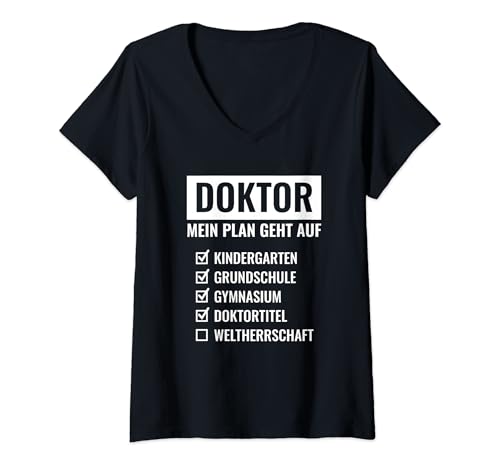 Damen Doktor mein Plan geht auf Promotion Doktortitel Arzt Prüfung T-Shirt mit V-Ausschnitt von Doktorarbeit Master bestandene Prüfung Geschenk