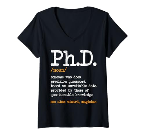 Damen Doktorand Lustig PH.D NOUN Doktor Absolvent Lustig Doktor T-Shirt mit V-Ausschnitt von Doktortitel Geschenk Doktorand Lustiges Abschluss