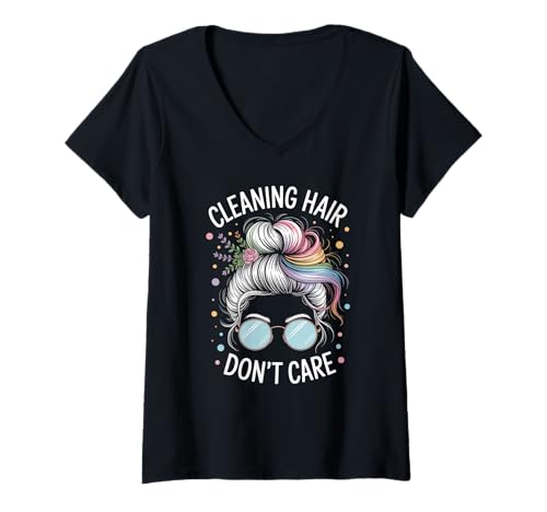 Damen Haare putzen ist mir egal Lustiger, chaotischer Dutt, Haushälterin, Humor T-Shirt mit V-Ausschnitt von Domestic Work Professional Clean Room Tidy Home