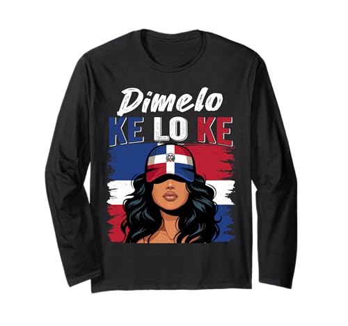 Dimelo Ke Lo Ke Dominikanische Mädchen Dominikanische Republik Dominikanische Republik Dominicana Langarmshirt Dimelo Ke Lo Ke Dominikanische Mädchen Dominikanische Republik Dominikanische Republik Dominicana Langarmshirt von Dominican Republic for Girls and Women Dominican