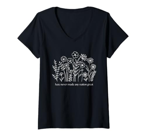 Damen Blumiger HASS hat noch nie eine Nation oder irgendetwas Großartiges gemacht T-Shirt mit V-Ausschnitt Damen Blumiger HASS hat noch nie eine Nation oder irgendetwas Großartiges gemacht T-Shirt mit V-Ausschnitt von Don't Be A Bad Person