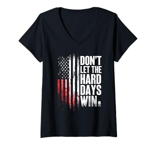 Damen Motivierendes inspirierendes Zitat Don't Let The Hard Days Win T-Shirt mit V-Ausschnitt Damen Motivierendes inspirierendes Zitat Don't Let The Hard Days Win T-Shirt mit V-Ausschnitt von Don't Let Hard Day Win Motivational Saying Apparel